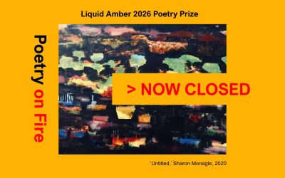 2026 Poetry Prize – ‘ on Fire’ – NOW CLOSED