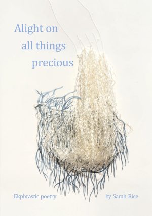 Alight on all things precious